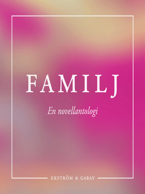 Titeldetaljer för FAMILJ av Georgij Sandström-Sokolov - Tillgänglig